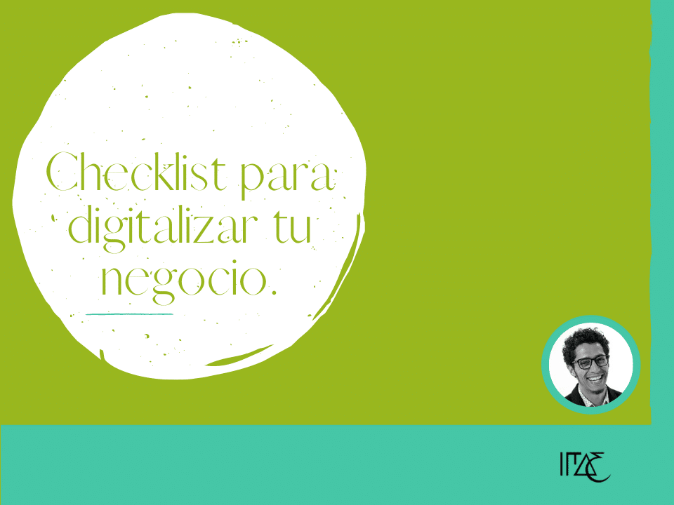 El checklist para digitalizar tu negocio: ¿Por dónde empezar?