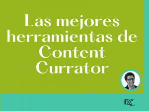 Las mejores herramientas de Content Currator