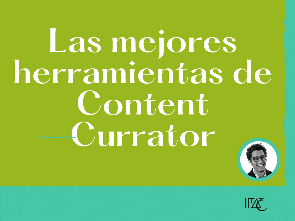 Las mejores herramientas de Content Currator